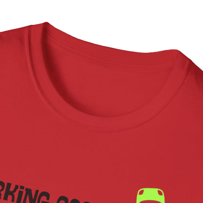 Parking…GoodaNuff Unisex Softstyle T-Shirt