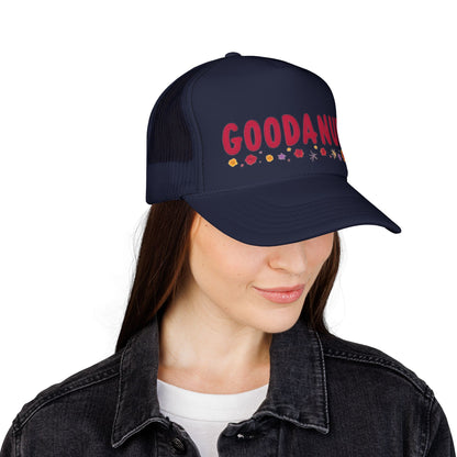Throw a Sweatshirt on & call it GoodaNuff Trucker Hat