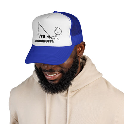 It's GoodaNuff Trucker Hat