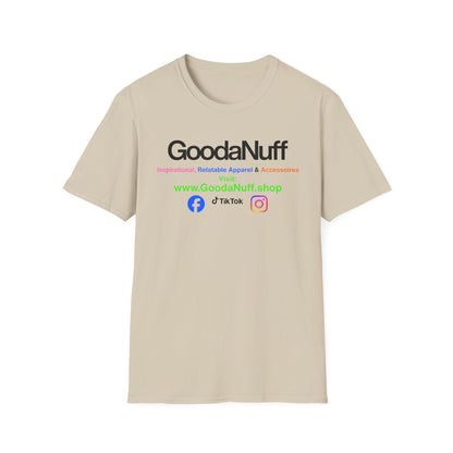 GoodaNuff Unisex Softstyle T-Shirt