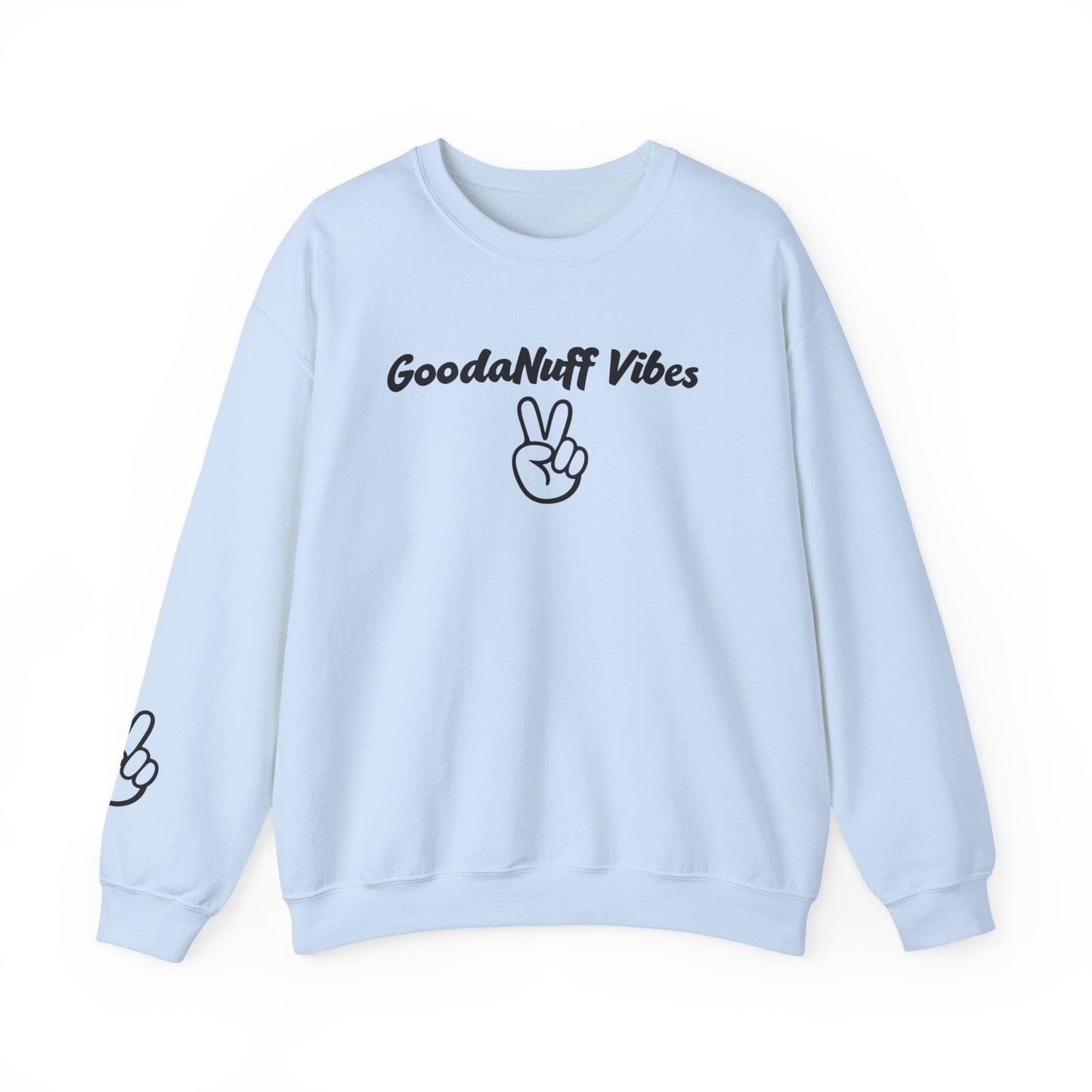 GoodaNuff Vibes Unisex Crewneck
