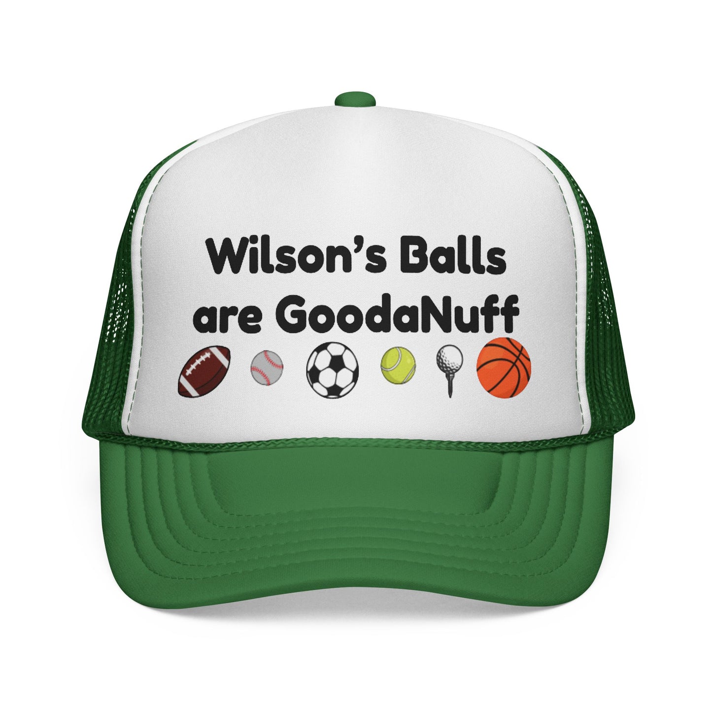 Wilson's Balls are GoodaNuff Trucker Hat
