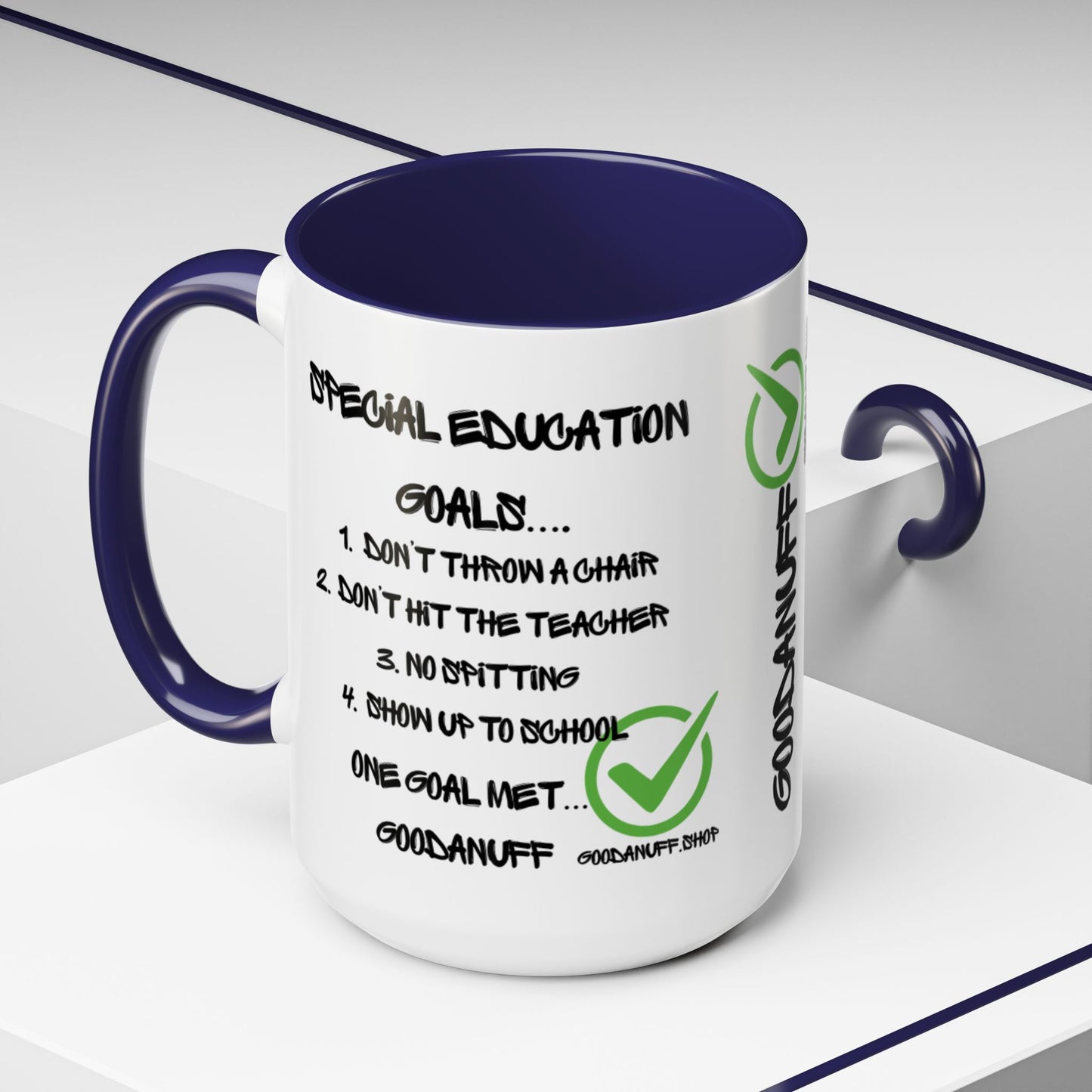 Special Education Goals...GoodaNuff Coffee Mug