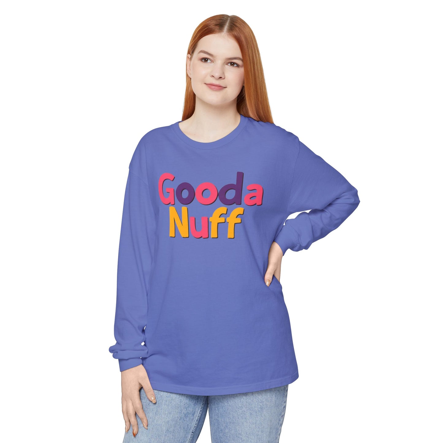 GoodaNuff Unisex Long Sleeve Tee