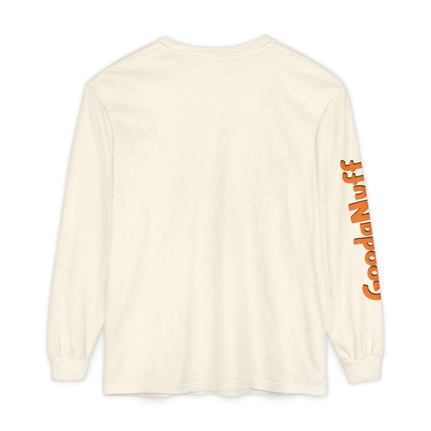 DIY rule #1 Done is GoodaNuff Unisex Long Sleeve Tee