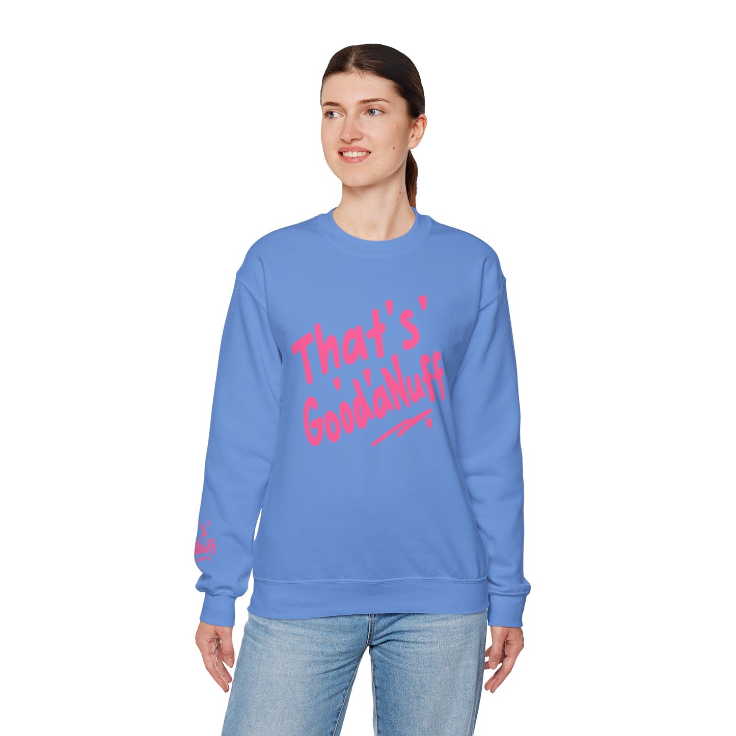 That's GoodaNuff Unisex Crewneck