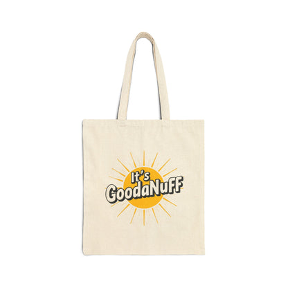 It's GoodaNuff Cotton Tote Bag