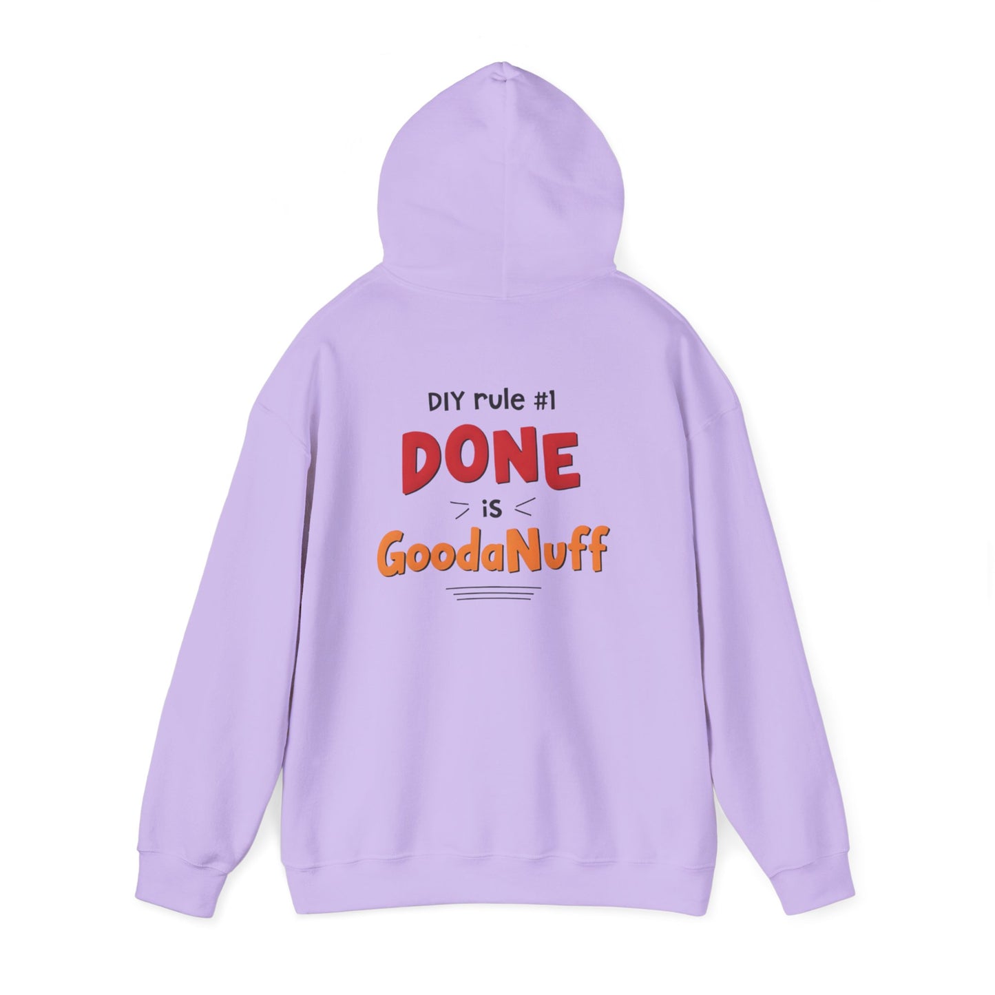 DIY rule #1 Done is GoodaNuff Unisex Hoodie