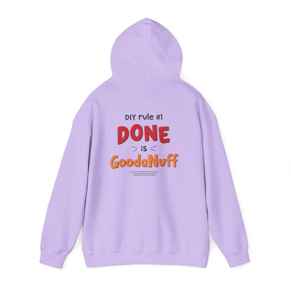 DIY rule #1 Done is GoodaNuff Unisex Hoodie