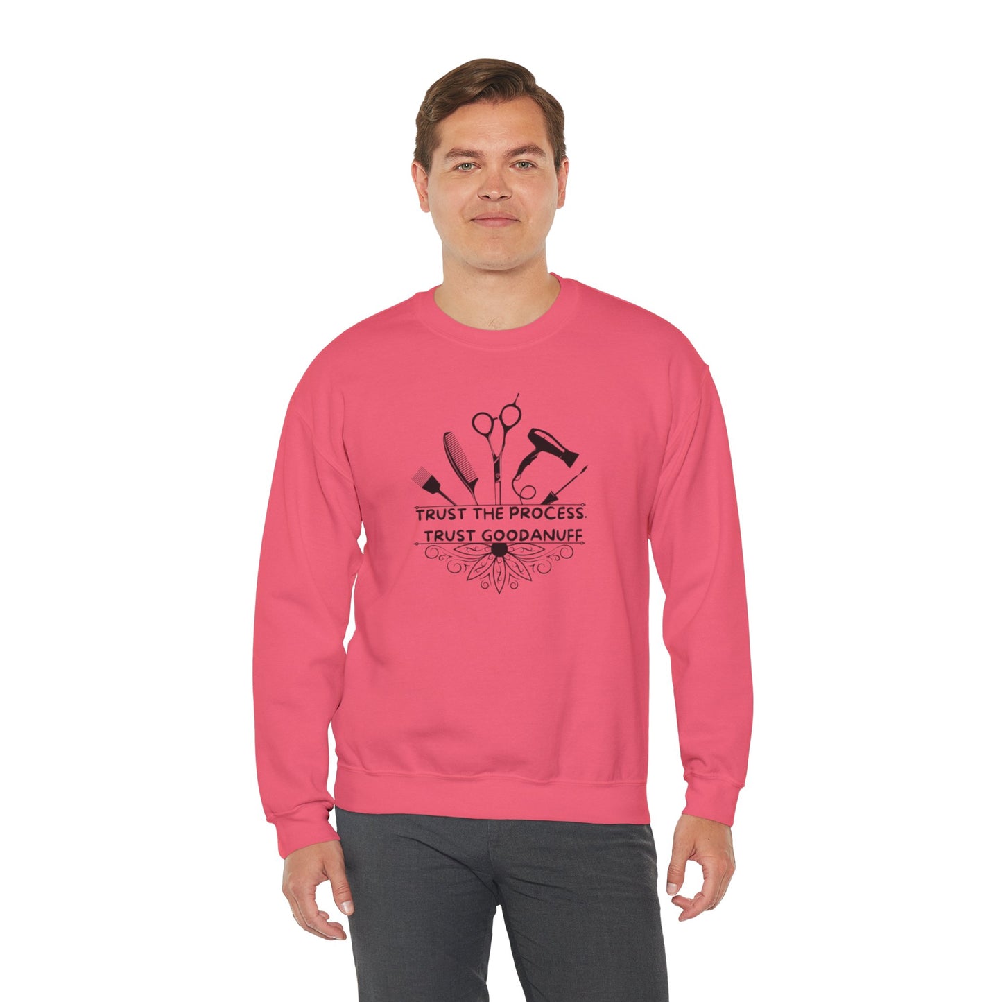 Trust the Process. Trust GoodaNuff Unisex Crewneck