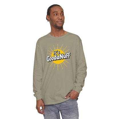 It's GoodaNuff Unisex Long Sleeve Tee
