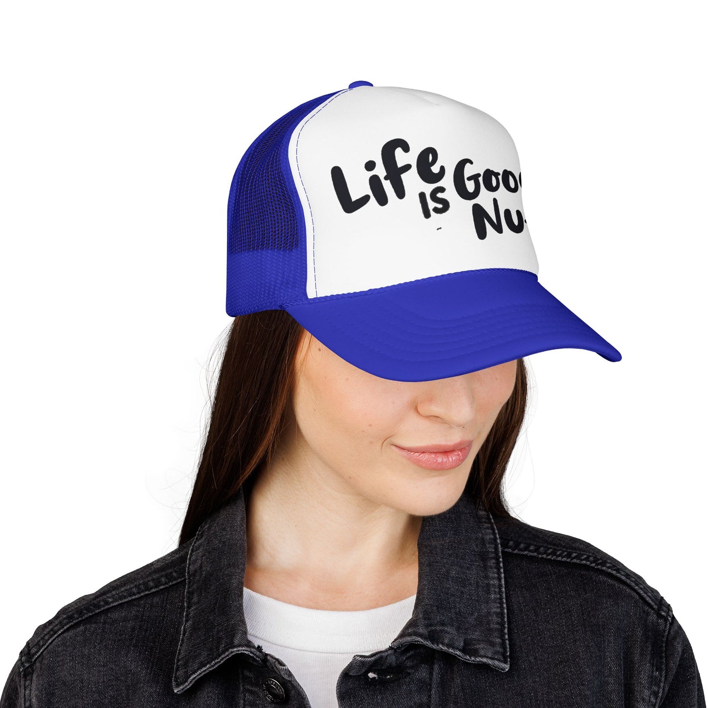 Life is GoodaNuff Trucker Hat