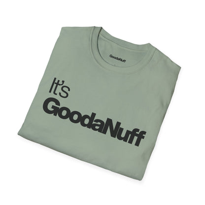 It's GoodaNuff Unisex Classic T-Shirt