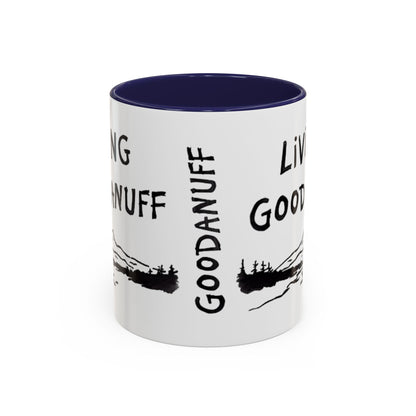 Living GoodaNuff Cofffee Mug
