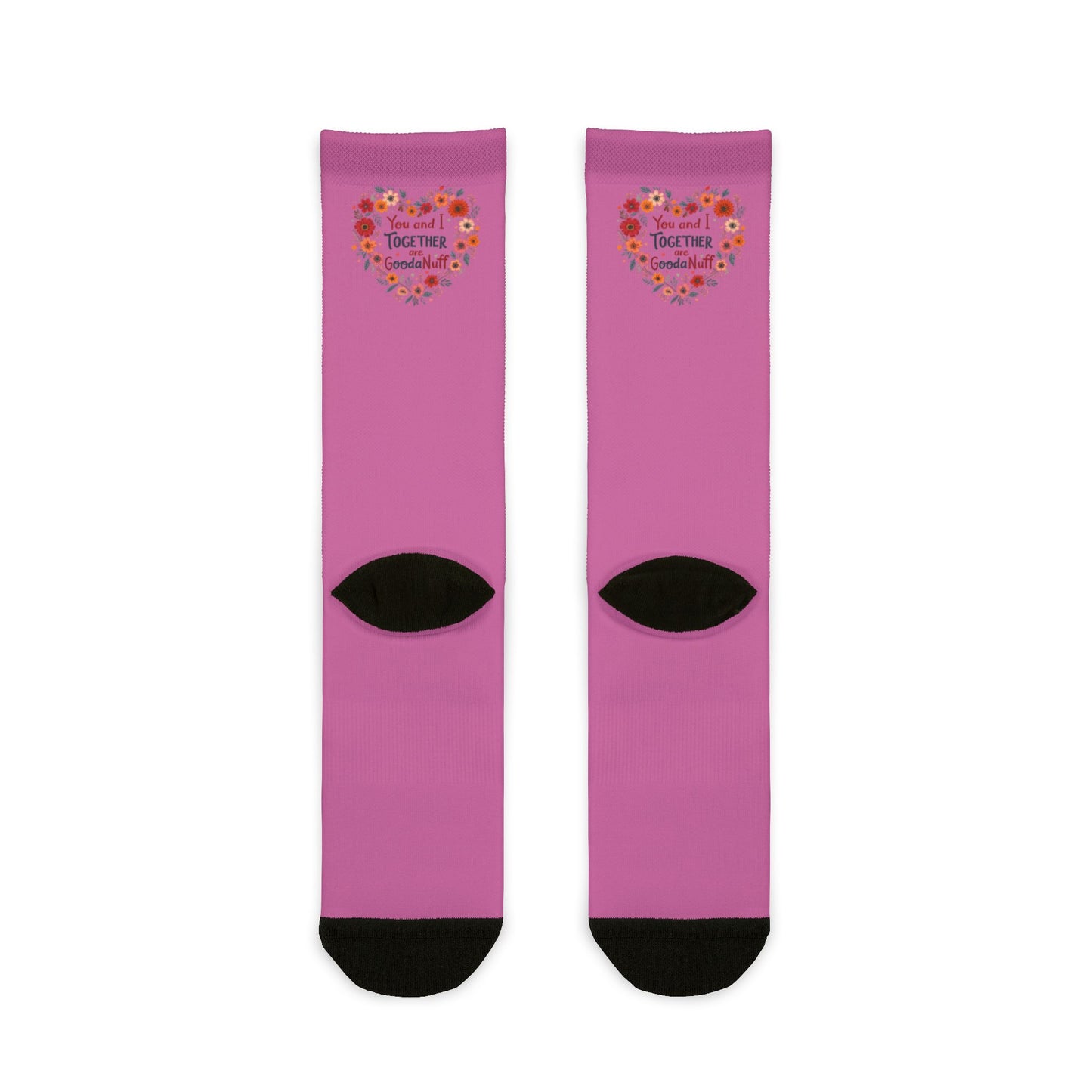 You and I Together are GoodaNuff Socks