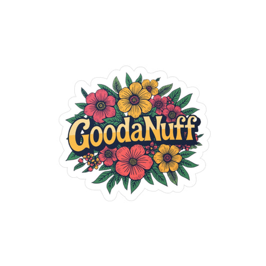 GoodaNuff Sticker
