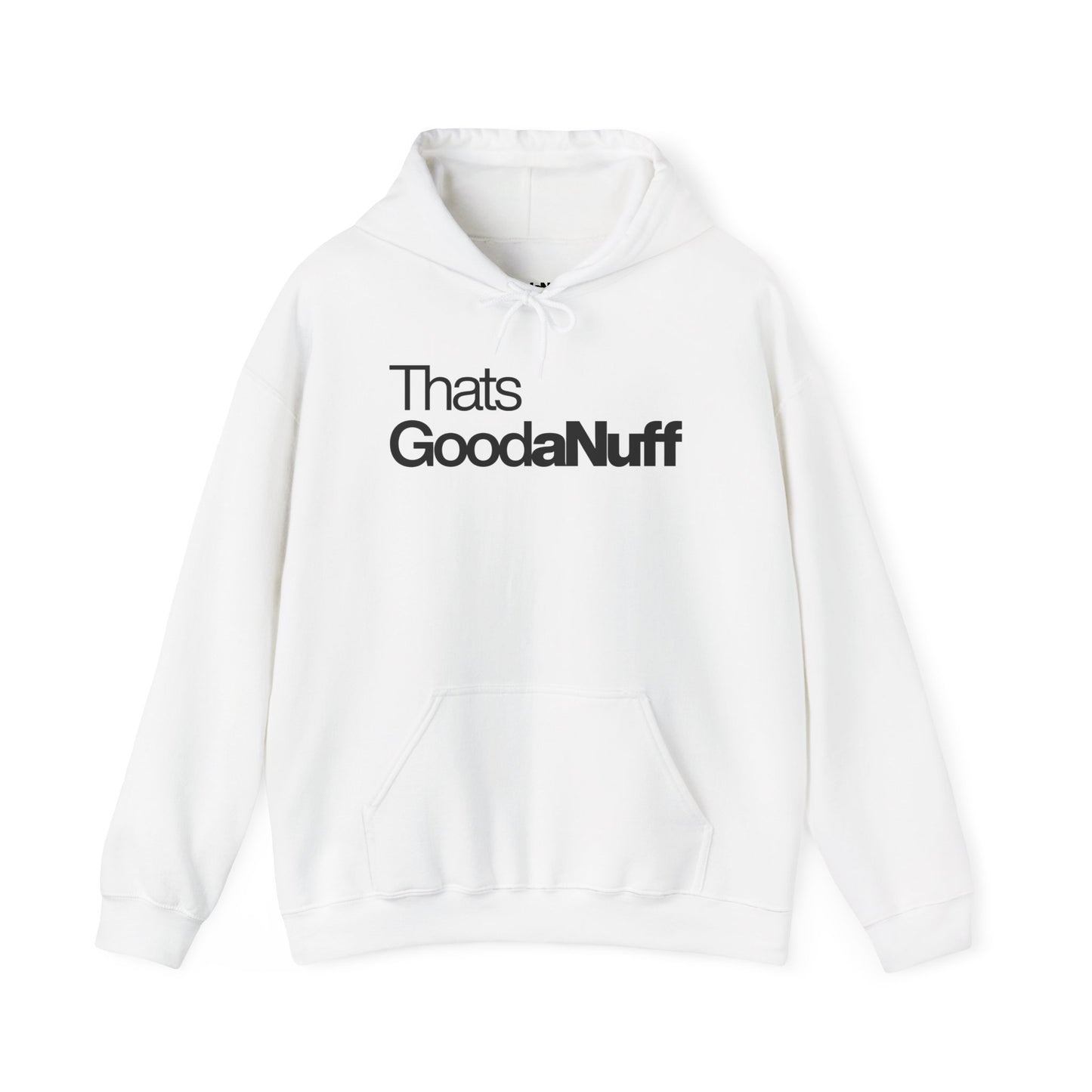 Classic That's GoodaNuff Unisex Hoodie