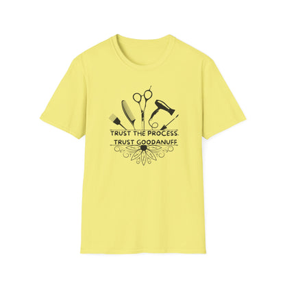 Trust the Process. Trust GoodaNuff Unisex Softstyle T-Shirt