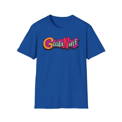 GoodaNuff Unisex Softstyle T-Shirt