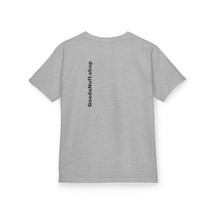 Wrestling Your Best is...GoodaNuff Unisex Youth T-Shirt