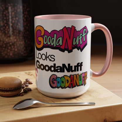 Looks GoodaNuff Coffee Mug
