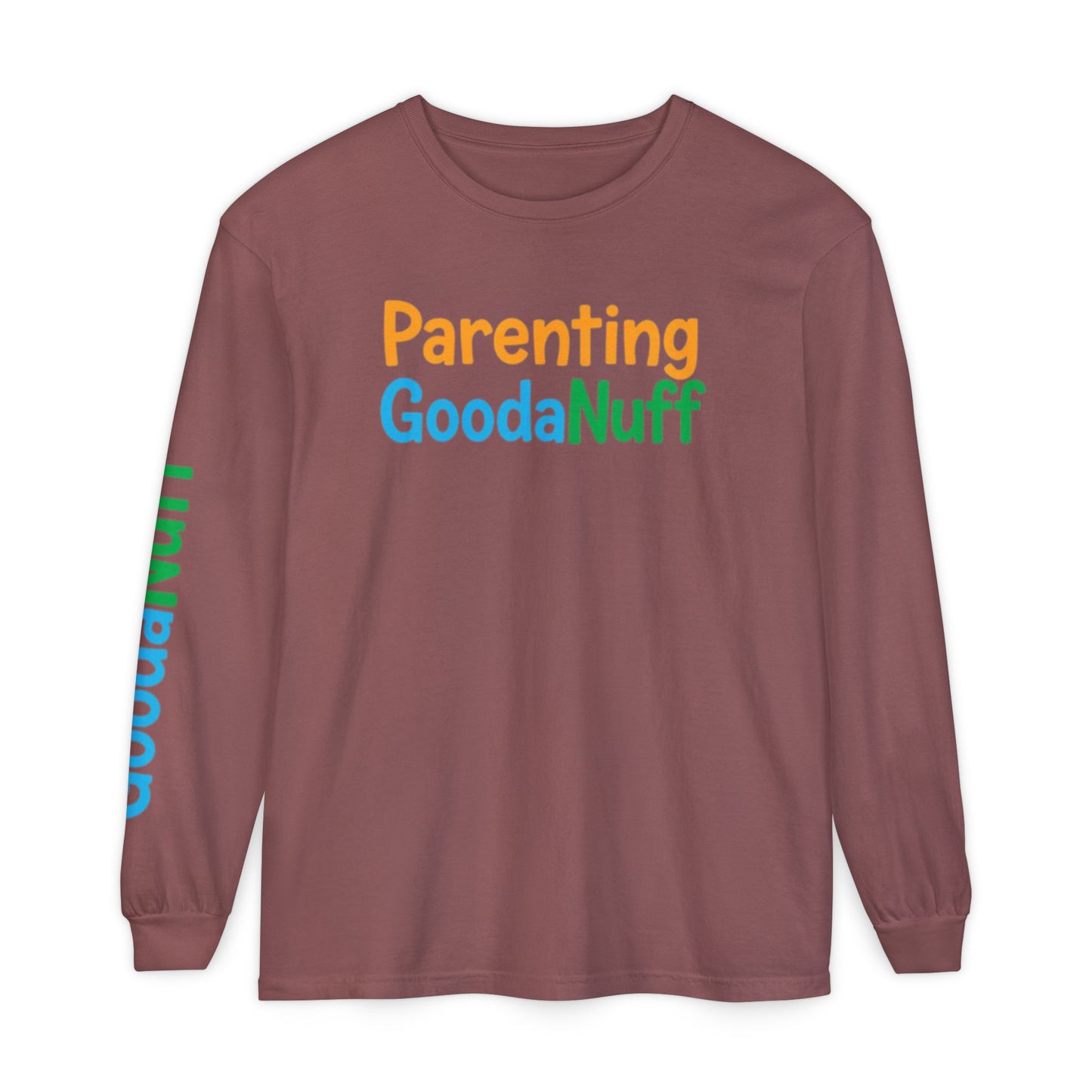Parenting GoodaNuff Unisex Long Sleeve Tee