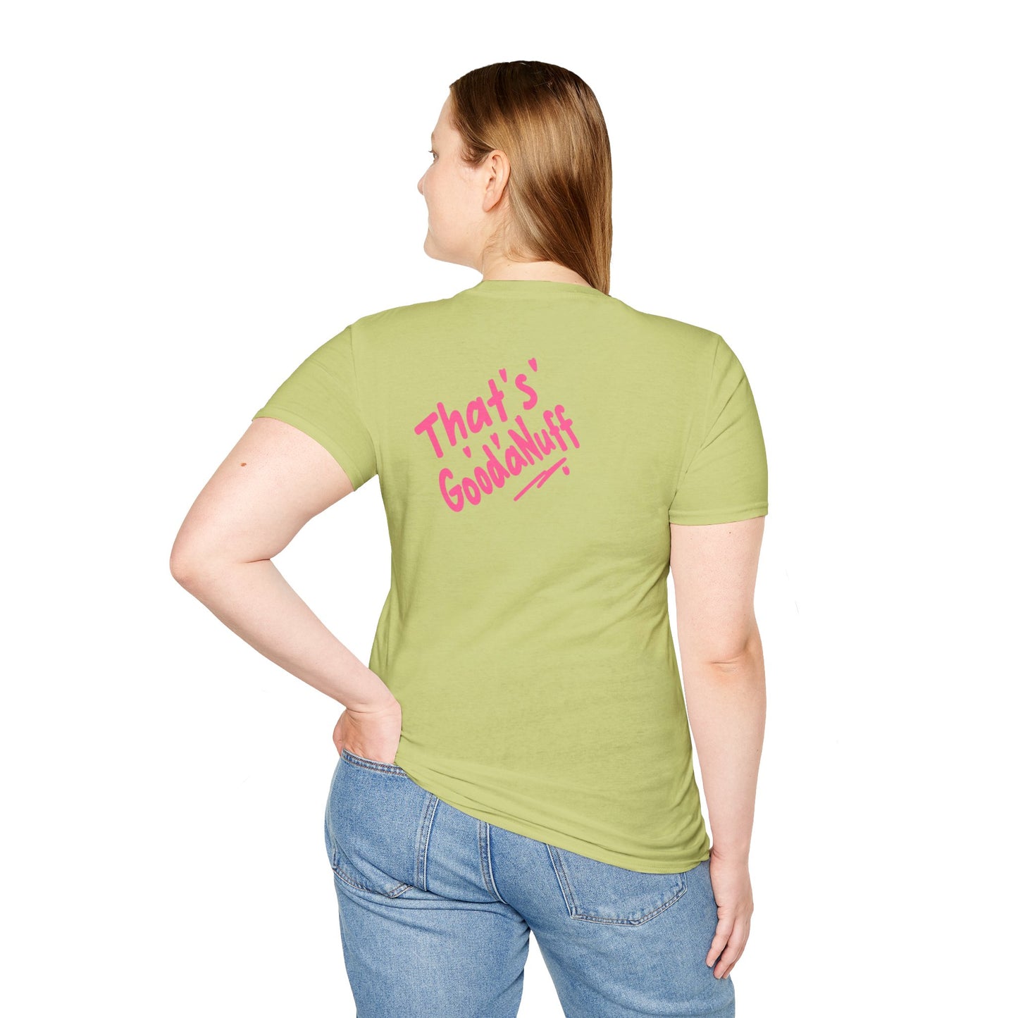 That's GoodaNuff Unisex Softstyle T-Shirt
