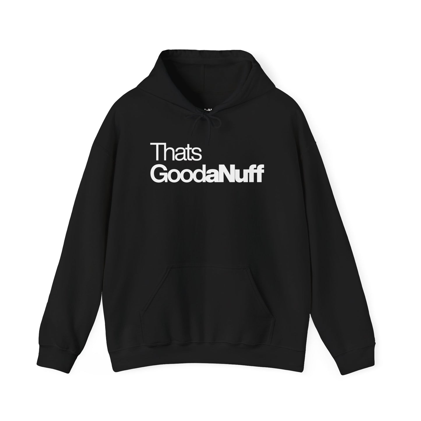 Classic That's GoodaNuff Unisex Hoodie