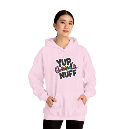 Yup. GoodaNuff Unisex Hoodie
