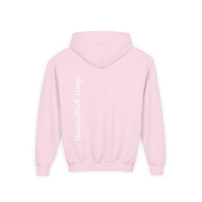 I Am Looking GoodaNuff…Literally Unisex Youth Hoodie