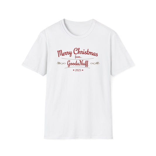 Merry Christmas from...GoodaNuff 2025 Unisex Softstyle T-Shirt
