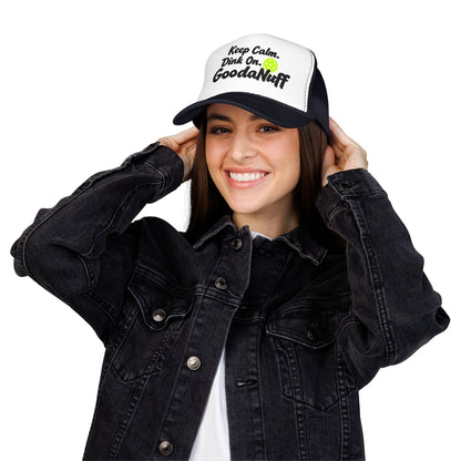Keep Calm. Dink On. GoodaNuff Trucker Hat