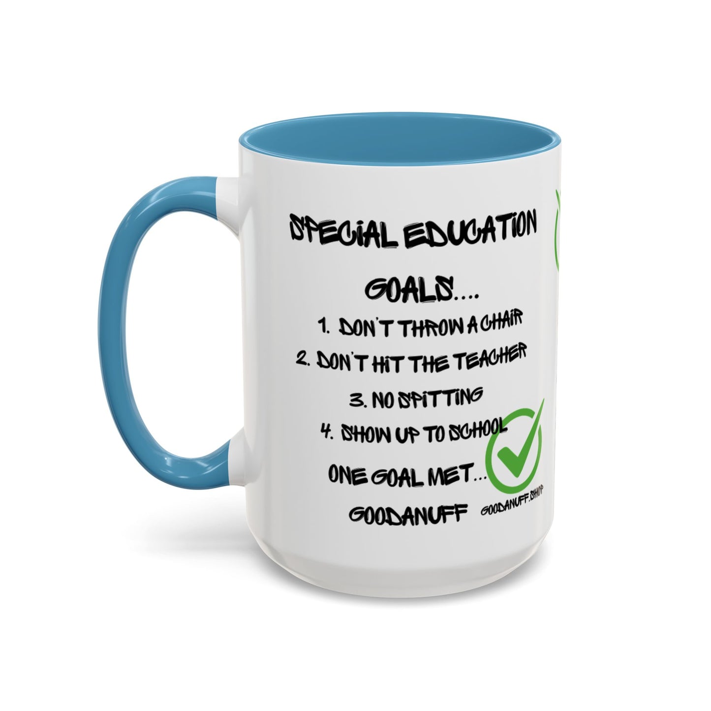 Special Education Goals...GoodaNuff Coffee Mug