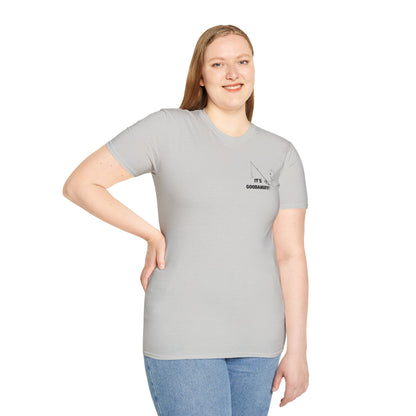 It's GoodaNuff Unisex Softstyle T-Shirt