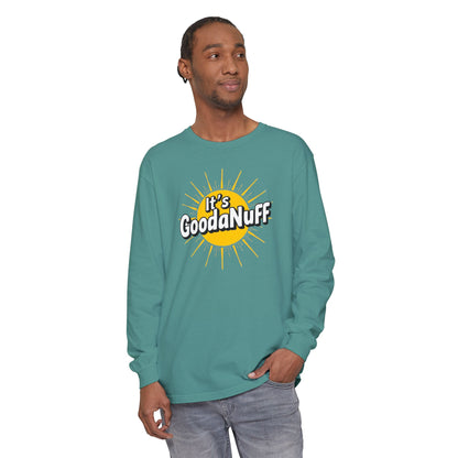 It's GoodaNuff Unisex Long Sleeve Tee
