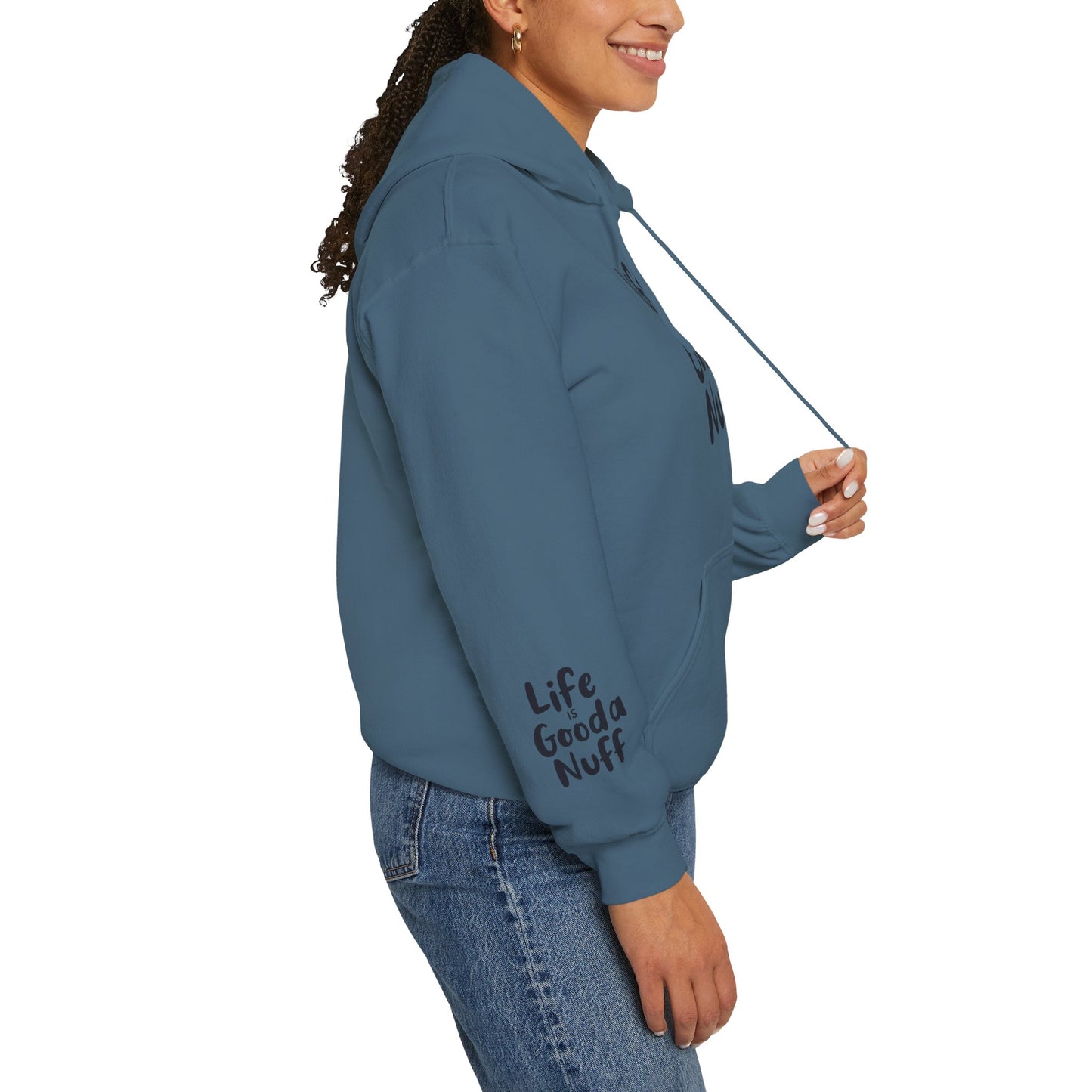 Life Is GoodaNuff Unisex Hoodie