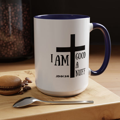I AM GoodaNuff Coffee Mug
