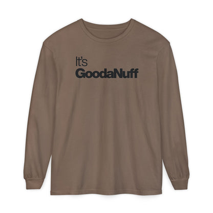 Classic It's GoodaNuff Unisex Long Sleeve Tee
