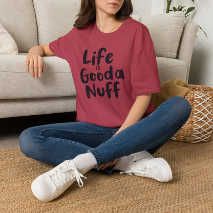 Life is GoodaNuff Unisex Softstyle T-Shirt