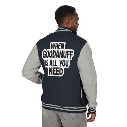 When GoodaNuff is all you Need Unisex Letterman Jacket