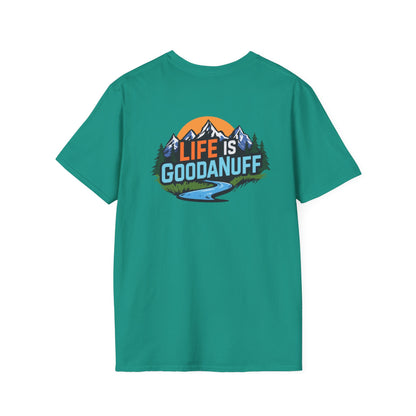 Life is GoodaNuff Unisex Softstyle T-Shirt