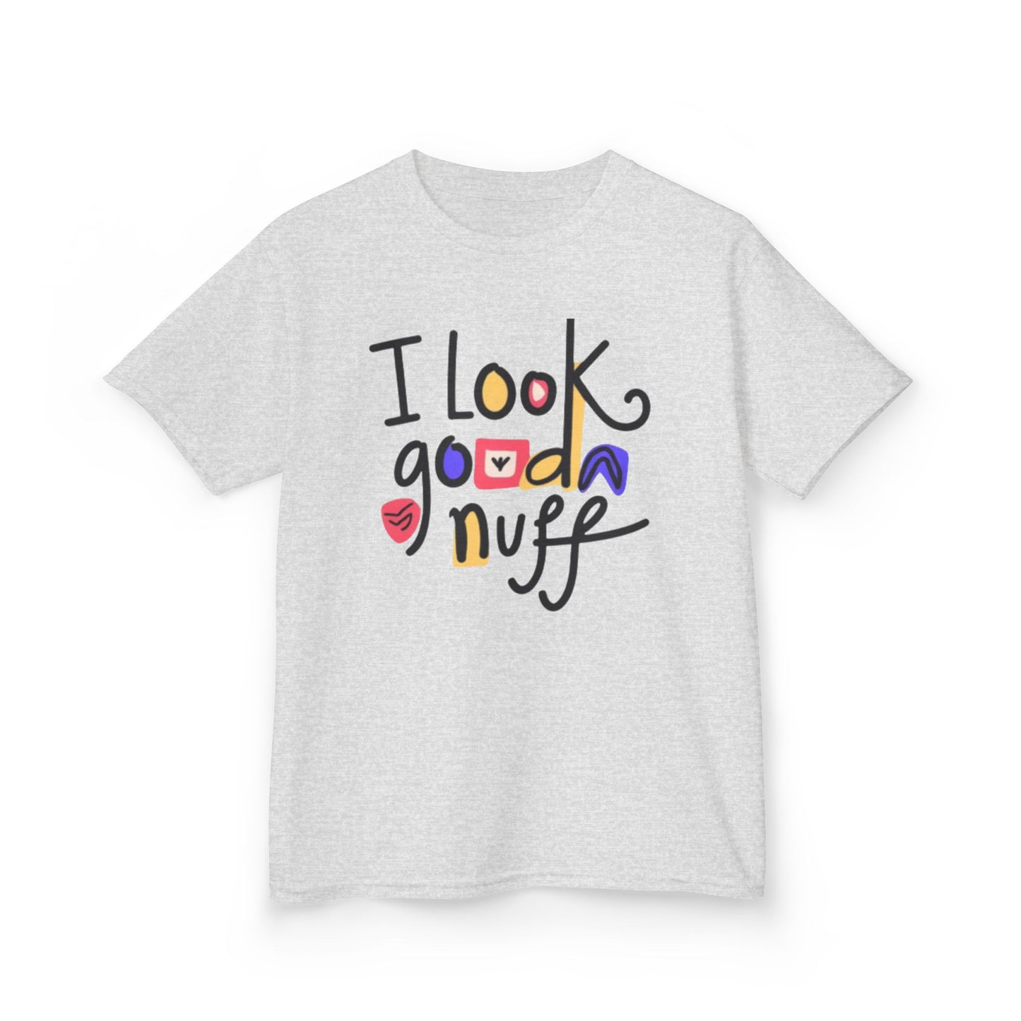 I Look GoodaNuff Unisex Youth T-Shirt