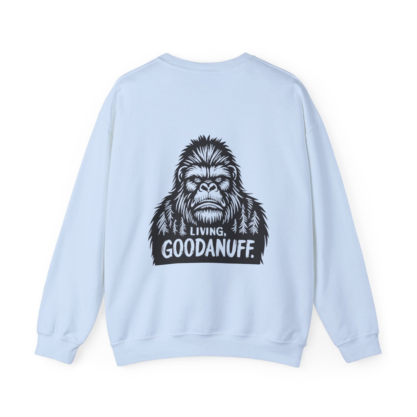 Living GoodaNuff Unisex Crewneck