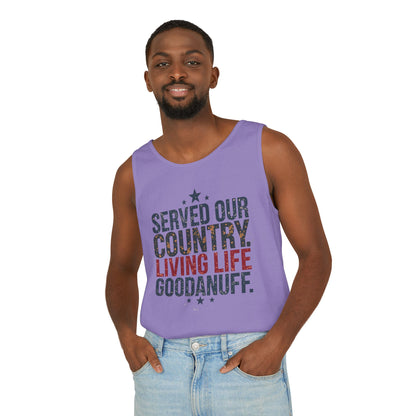 Served Our Country. Living Life GoodaNuff. Men's Lightweight Tank Top