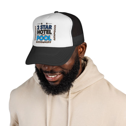 2 Star Hotel with a Pool. GoodaNuff Trucker Hat