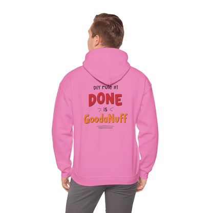 DIY rule #1 Done is GoodaNuff Unisex Hoodie