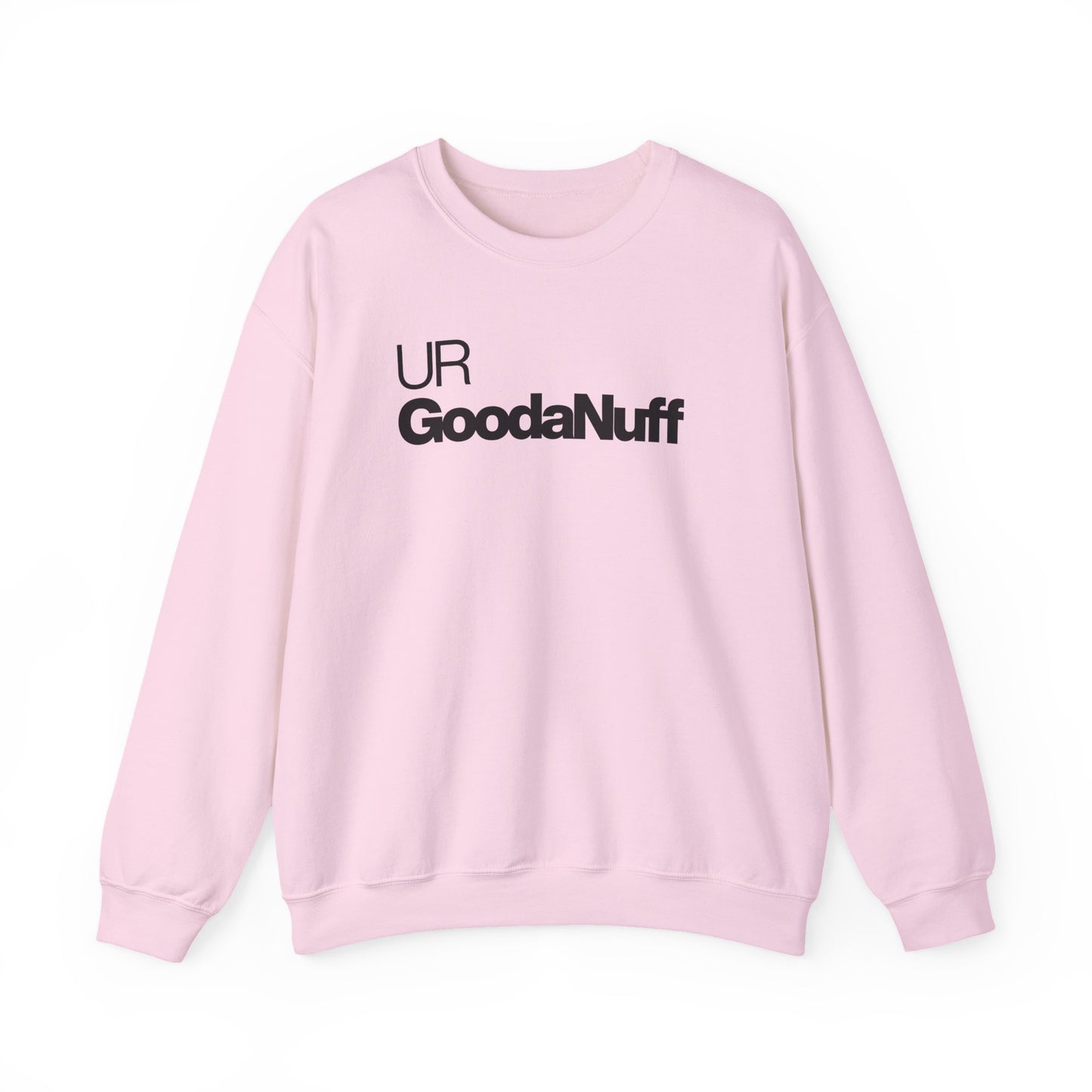 UR GoodaNuff Classic Unisex Crewneck