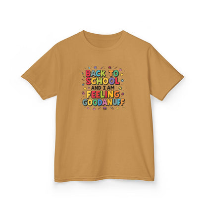 Back to School and I Am Feeling GoodaNuff Unisex Youth T-Shirt