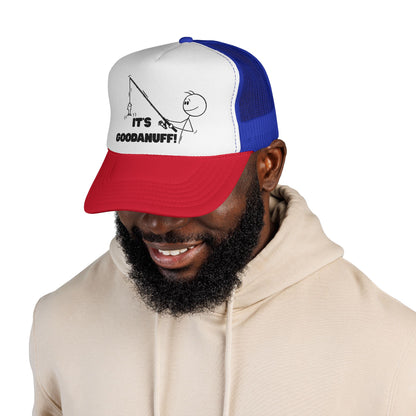 It's GoodaNuff Trucker Hat