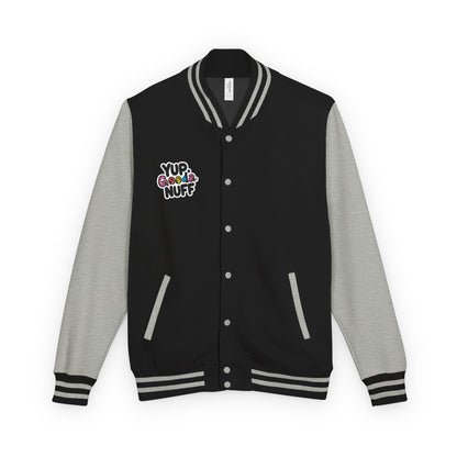 Yup. GoodaNuff Unisex Letterman Jacket